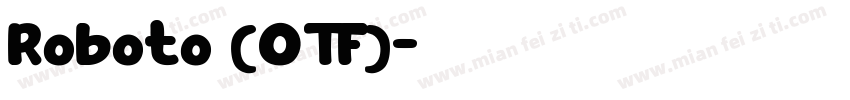 Roboto (OTF)字体转换